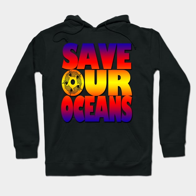 Save our oceans Hoodie by likbatonboot